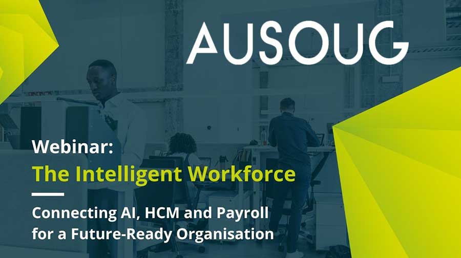 The Intelligent Workforce: Connecting AI, HCM and Payroll for a Future-Ready Organisation